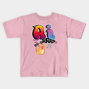 Ai make me burp! Kids T-Shirt